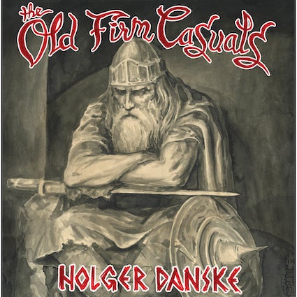 Old Firm Casuals : Olger Danske CD